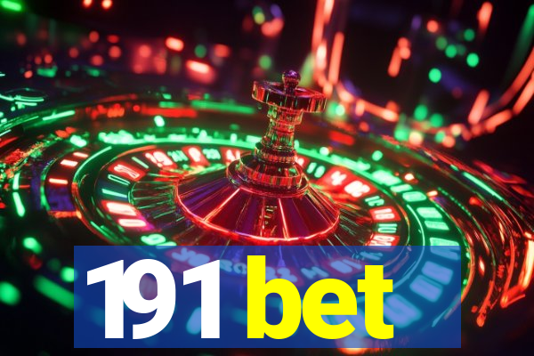 191 bet